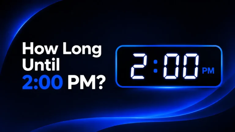 How Long Until 2:00 PM