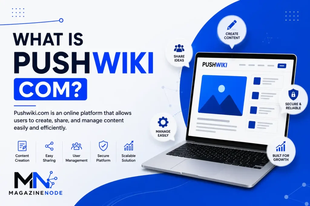What Is Pushwiki com